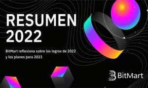 Estos fueron los logros de BitMart en 2022 y sus planes para el dos mil veintitres