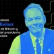 Max Keiser: BTC va a llegar a  dólares americanos 100 mil en dos mil veintitres y dos países lo adoptarán legalmente